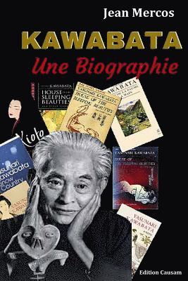 bokomslag Kawabata, une biographie