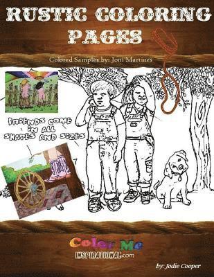 bokomslag Coloring Rustic Pages: Combination of Country Rustic, Yesteryear and fun relaxing pages