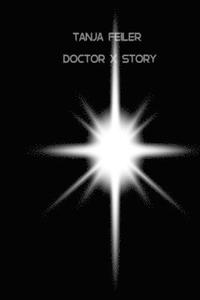 bokomslag Doctor X Story: Dark Thriller