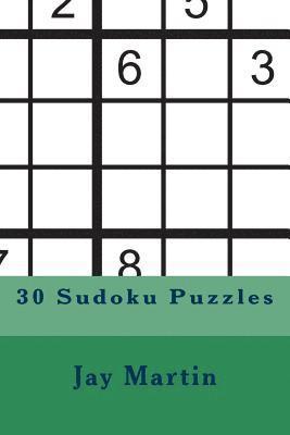 Jay Martin - 30 Sudoku Puzzles, Häftad