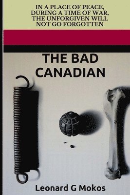 bokomslag The Bad Canadian