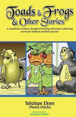 Toads and Frogs and Other Stories 1