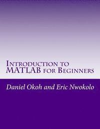 bokomslag Introduction to MATLAB for Beginners