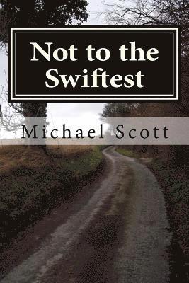 Not to the Swiftest: A Brutal Joy 1