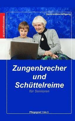 bokomslag Zungenbrecher und Schüttelreime für Senioren