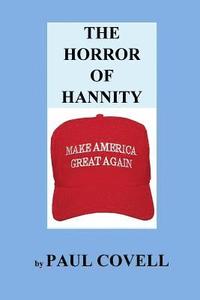 bokomslag The Horror of Hannity: Make America Great Again