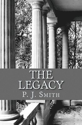 P. J. Smith - The Legacy, Häftad