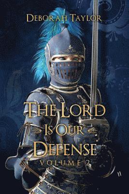 bokomslag The Lord Is Our Defense: Volume 2