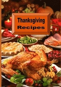 bokomslag Thanksgiving Recipes