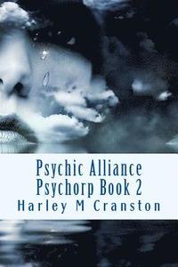 bokomslag Psychic Alliance: Psychorp Book 2