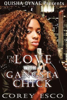 bokomslag I'm in Love With a Gangsta Chick