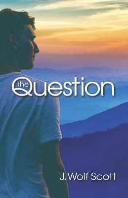 The Question 1