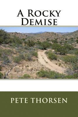Pete Thorsen - A Rocky Demise, Häftad