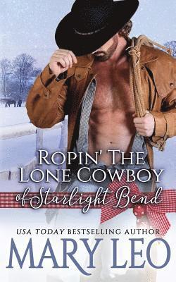 Ropin' The Lone Cowboy of Starlight Bend 1