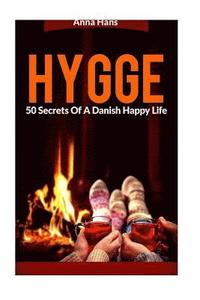 bokomslag Hygge: 50 Secrets of a Danish Happy Life