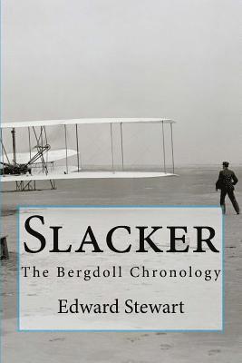 bokomslag Slacker: The Bergdoll Chronology