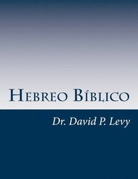 bokomslag Hebreo Biblico: Una introduccion