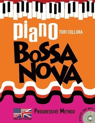 Piano Bossa Nova: A Progressive Method 1