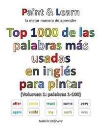 bokomslag Top 1000 de las palabras inglesas más usadas (Volumen 1: palabras 1-100)