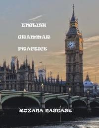 bokomslag English Grammar Practice: Explanations&Exercises