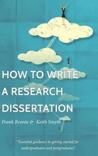 bokomslag How to Write a Research Dissertation