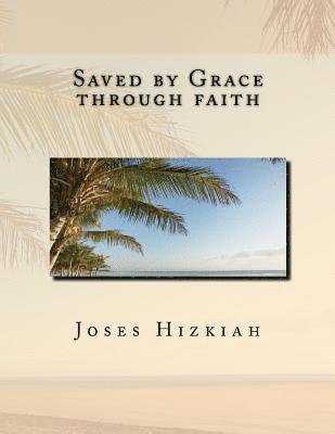 bokomslag Saved by Grace through faith