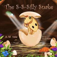 bokomslag The S-S-Silly Snake