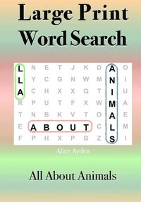 bokomslag Large Print Word Search: All About Animals