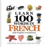bokomslag Learn 100 Words in French with English Translations