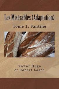 bokomslag Les Misérables: Tome 1: Fantine