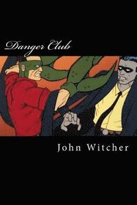 bokomslag Danger Club