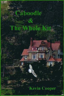 Kevin Cooper - Caboodle & The Whole Kit, Häftad