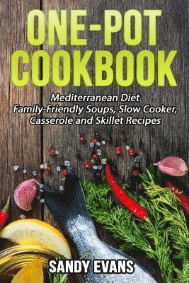 One-Pot Cookbook: Mediterranean Diet 1