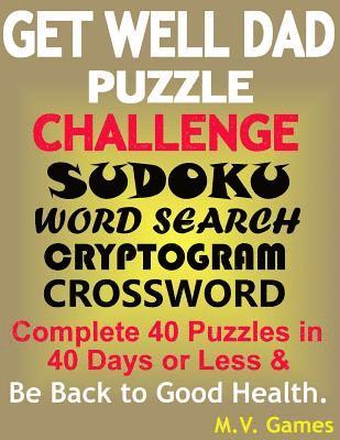 Get Well Dad Puzzle Challenge: Sudoku, Word Search, Cryptogram, Crossword 1