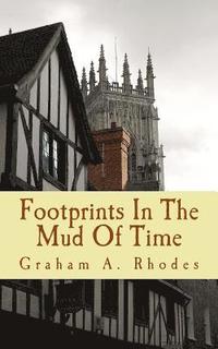 bokomslag Footprints in the Mud of Time: The Alternative Story of York