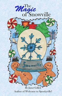 The Magic of Snowville 1