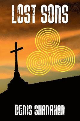 Denis Shanahan - Lost Sons, Häftad