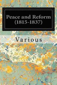 bokomslag Peace and Reform (1815-1837)