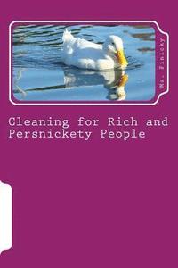 bokomslag Cleaning for Rich and Persnickety People