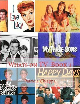 Patricia Chiappa - Whats on TV Book 1, Häftad. Tillgänglighet: Lägg i varukorg