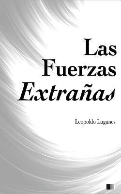 Las Fuerzas Extrañas 1