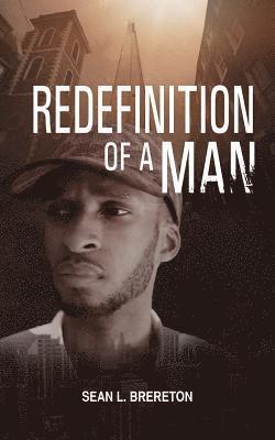 The Redefinition of a Man 1