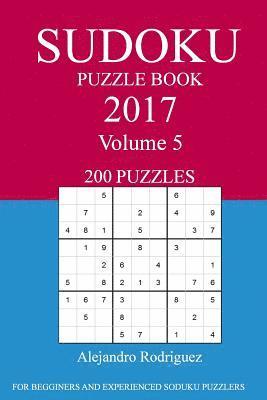 Sudoku Puzzle Book: 2017 Edition - Volume 5 1