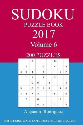 Sudoku Puzzle Book: 2017 Edition - Volume 6 1