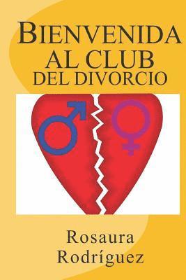 bokomslag Bienvenida al club del divorcio