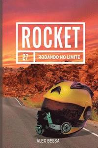 bokomslag Rocket: Rodando no Limite