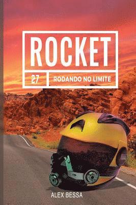 Rocket: Rodando no Limite 1