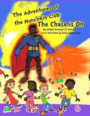 The Adventures of the Munchkin Club: The Chase is On! 1