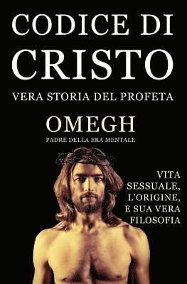 bokomslag Codice Di Cristo: Vera Storia del Profeta