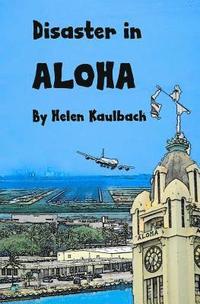 bokomslag Disaster in Aloha